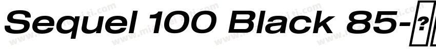 Sequel 100 Black 85字体转换